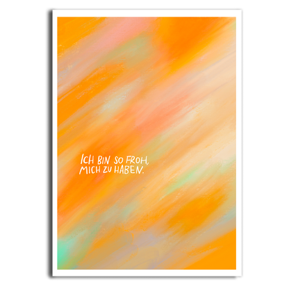Postkarte "Froh mich zu haben"